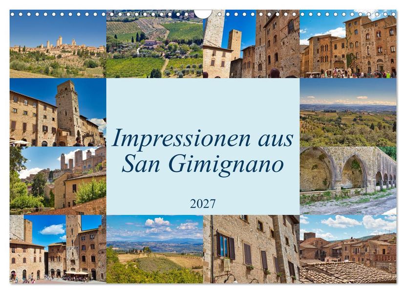 Impressionen aus San Gimignano (Wandkalender 2027 DIN A3 quer) CALVENDO Monatskalender
