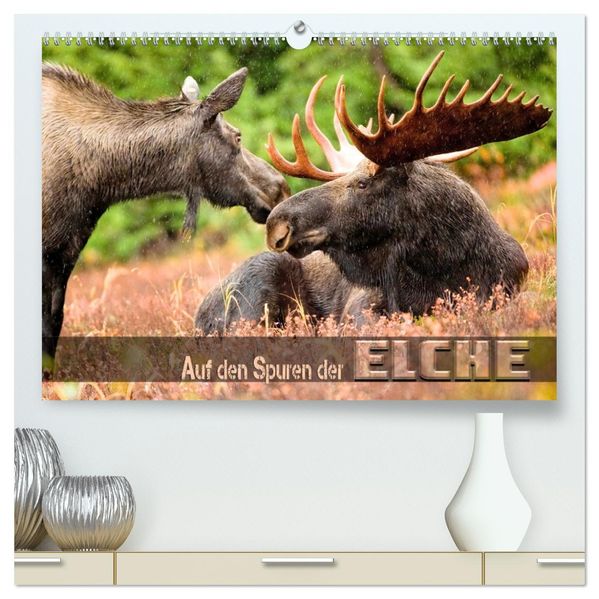 Auf den Spuren der Elche (hochwertiger Premium Wandkalender 2027 DIN A2 quer) Kunstdruck in Hochglanz