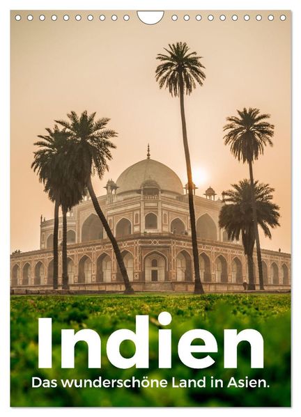 Indien - Das wunderschöne Land in Asien. (Wandkalender 2027 DIN A4 hoch) CALVENDO Monatskalender