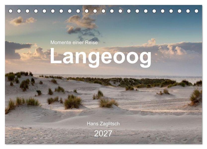 Langeoog - Momente einer Reise (Tischkalender 2027 DIN A5 quer) CALVENDO Monatskalender