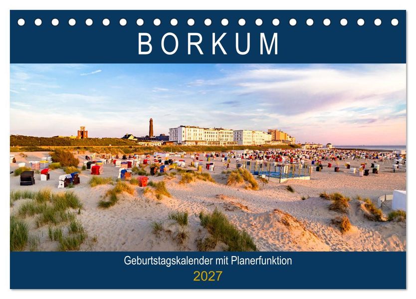 BORKUM Geburtstagskalender mit Planerfunktion (Tischkalender 2027 DIN A5 quer) CALVENDO Monatskalender