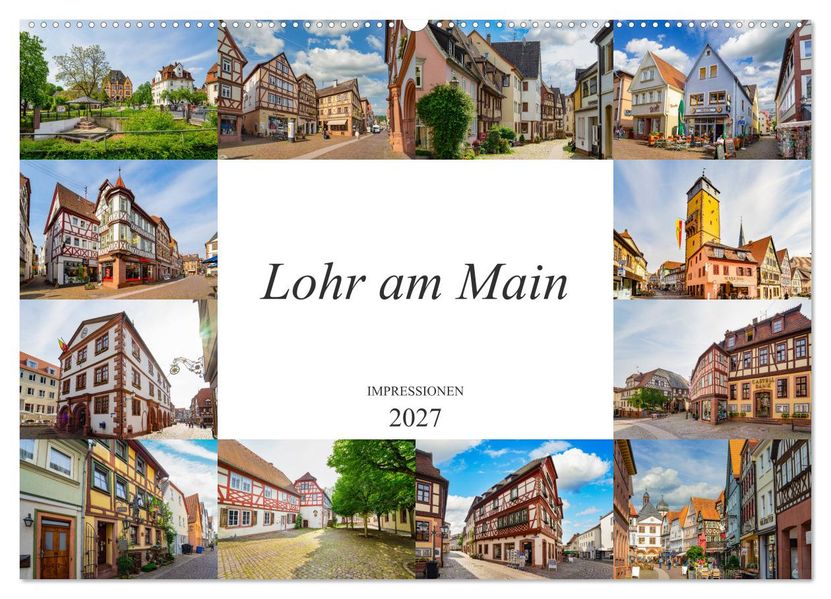 Lohr am Main Impressionen (Wandkalender 2027 DIN A2 quer) CALVENDO Monatskalender
