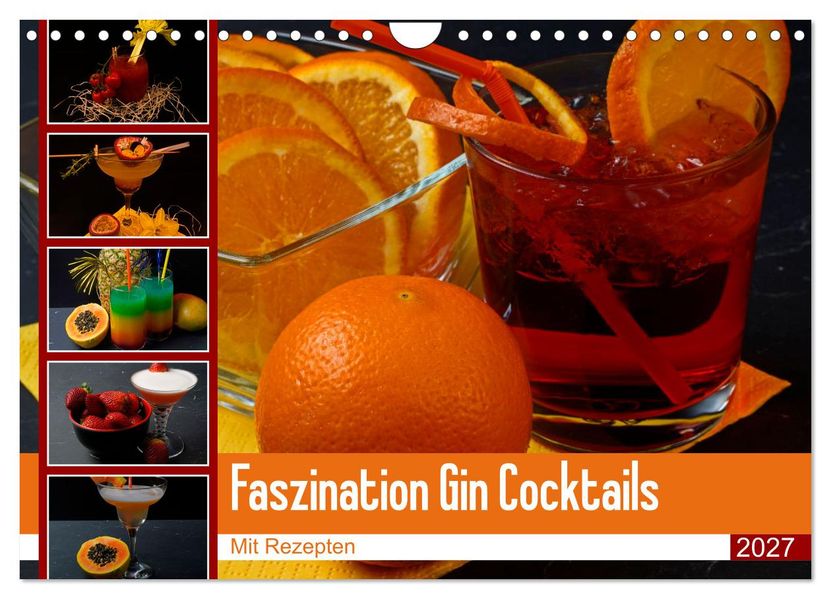 Faszination Gin Cocktails (Wandkalender 2027 DIN A4 quer) CALVENDO Monatskalender