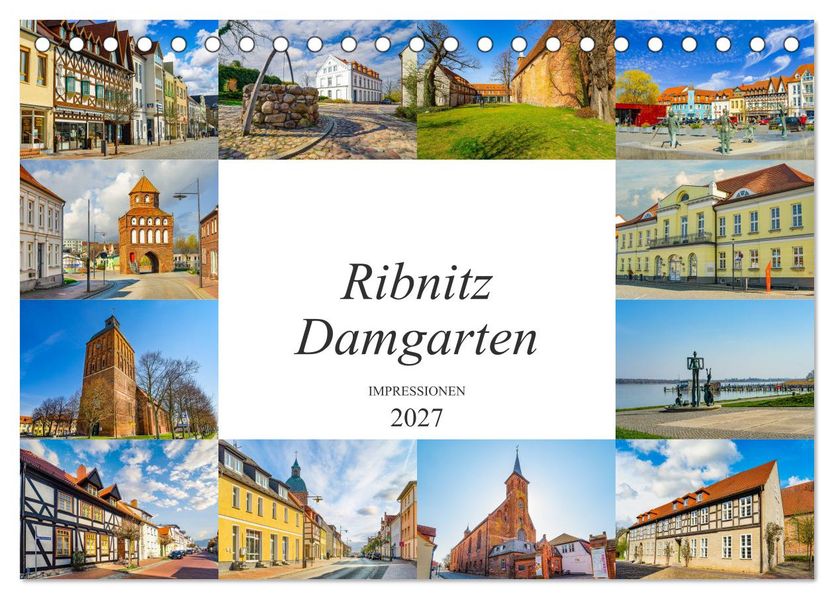 Ribnitz Damgarten Impressionen (Tischkalender 2027 DIN A5 quer) CALVENDO Monatskalender