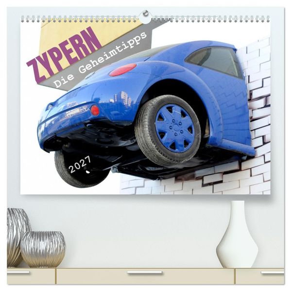 Zypern - Die Geheimtipps (hochwertiger Premium Wandkalender 2027 DIN A2 quer) Kunstdruck in Hochglanz