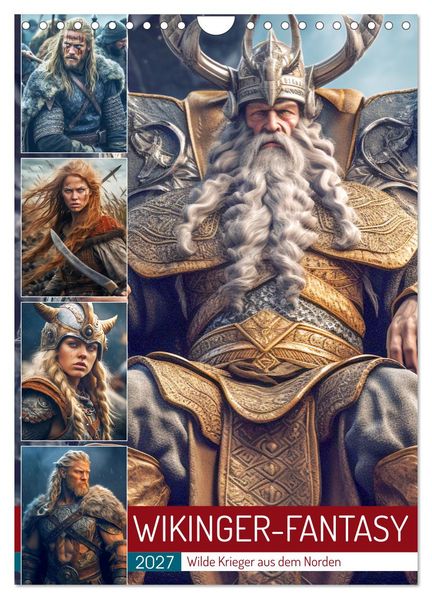 Wikinger-Fantasy. Wilde Krieger aus dem Norden (Wandkalender 2027 DIN A4 hoch) CALVENDO Monatskalender