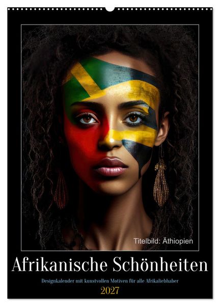 Afrikanische Schönheiten (Wandkalender 2027 DIN A2 hoch) CALVENDO Monatskalender