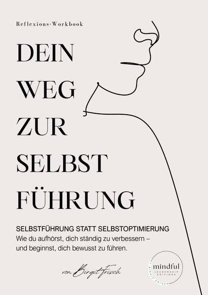 Dein Weg zur Selbstführung