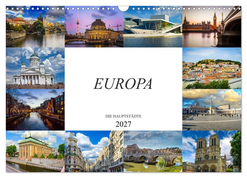 Europa Die Hauptstädte (Wandkalender 2027 DIN A3 quer) CALVENDO Monatskalender
