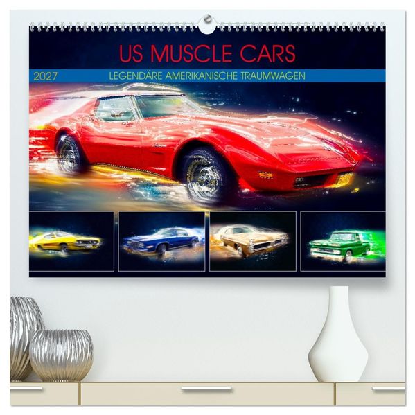 US Muscle Cars Legendäre Amerikanische Traumwagen (hochwertiger Premium Wandkalender 2027 DIN A2 quer) Kunstdruck in Hochglanz