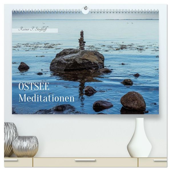 Ostsee Meditationen (hochwertiger Premium Wandkalender 2027 DIN A2 quer) Kunstdruck in Hochglanz