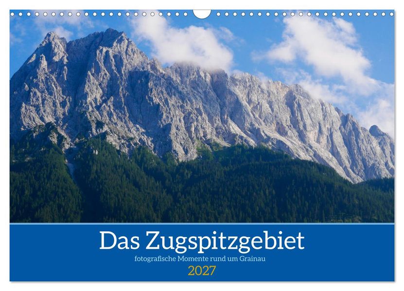 Das Zugspitzegebiet (Wandkalender 2027 DIN A3 quer) CALVENDO Monatskalender