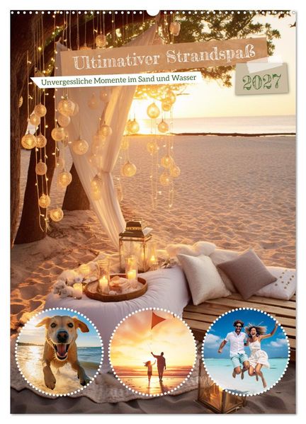 Ultimativer Strandspaß (Wandkalender 2027 DIN A2 hoch) CALVENDO Monatskalender