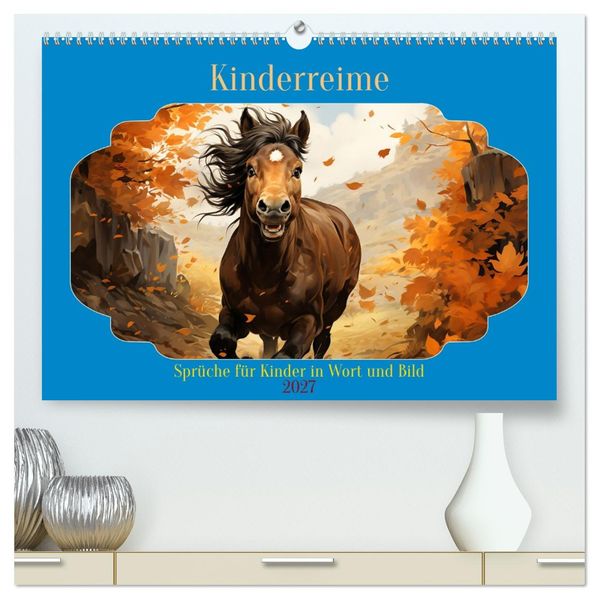 Kinderreime (hochwertiger Premium Wandkalender 2027 DIN A2 quer) Kunstdruck in Hochglanz