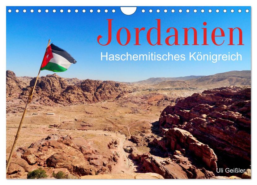 Jordanien - Haschemitisches Königreich (Wandkalender 2027 DIN A4 quer) CALVENDO Monatskalender