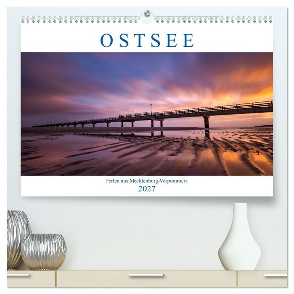 Ostsee - Perlen aus Mecklenburg-Vorpommern (hochwertiger Premium Wandkalender 2027 DIN A2 quer) Kunstdruck in Hochglanz