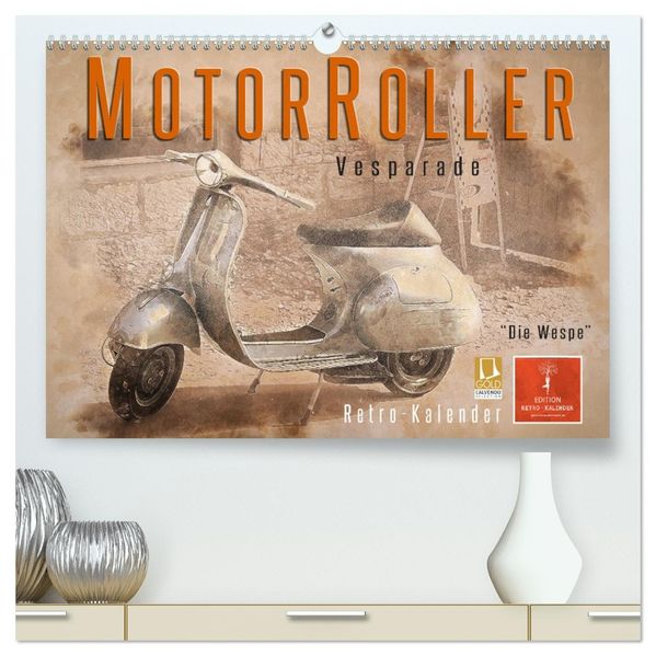 Mototrroller - Vesparade (hochwertiger Premium Wandkalender 2027 DIN A2 quer) Kunstdruck in Hochglanz