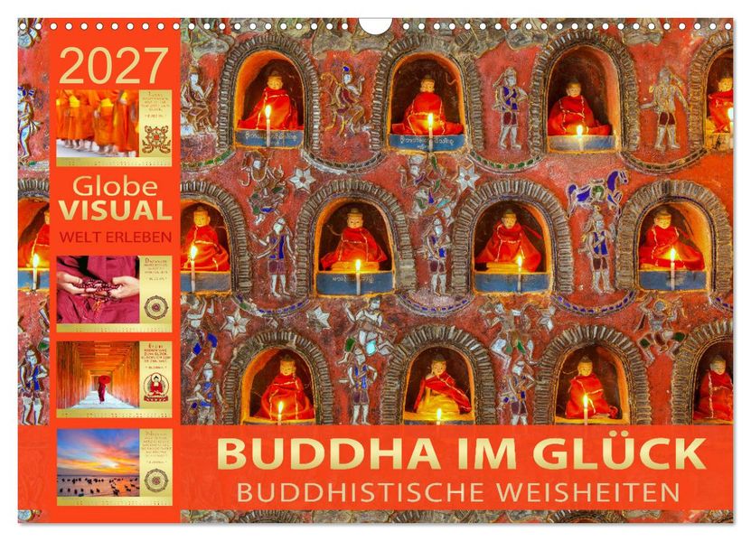 BUDDHA IM GLÜCK - Buddhistische Weisheiten (Wandkalender 2027 DIN A3 quer) CALVENDO Monatskalender