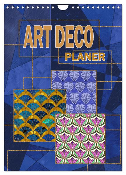 Art Deco Planer (Wandkalender 2027 DIN A4 hoch) CALVENDO Monatskalender