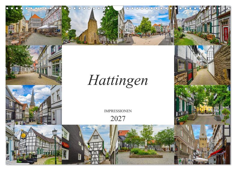 Hattingen Impressionen (Wandkalender 2027 DIN A3 quer) CALVENDO Monatskalender