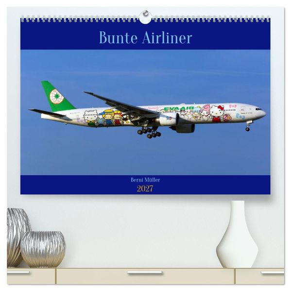 Bunte Airliner (hochwertiger Premium Wandkalender 2027 DIN A2 quer) Kunstdruck in Hochglanz