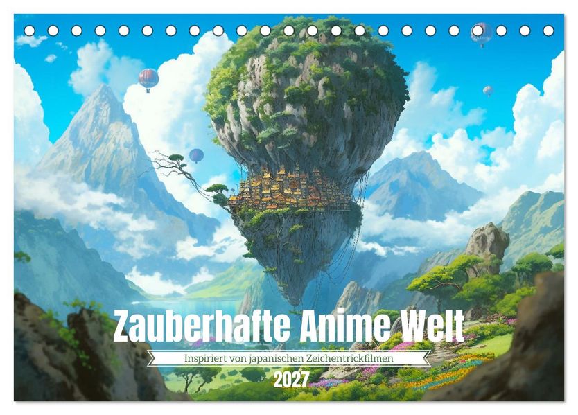 Zauberhafte Anime Welt (Tischkalender 2027 DIN A5 quer) CALVENDO Monatskalender