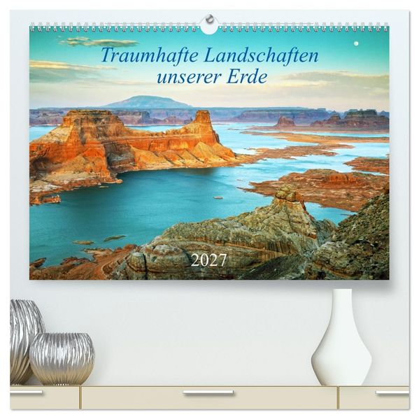 Traumhafte Landschaften unserer Erde (hochwertiger Premium Wandkalender 2027 DIN A2 quer) Kunstdruck in Hochglanz
