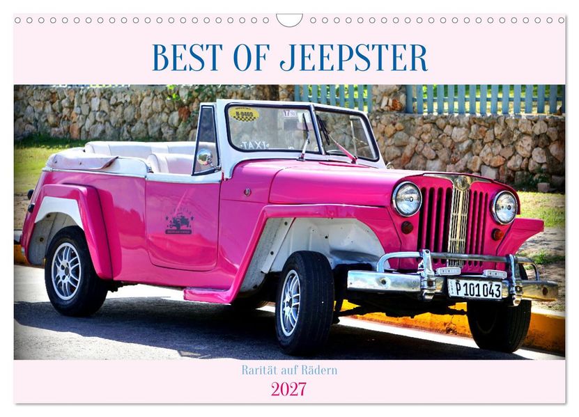 BEST OF JEEPSTER - Rarität auf Rädern (Wandkalender 2027 DIN A3 quer) CALVENDO Monatskalender