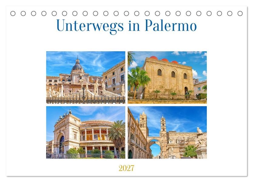 Unterwegs in Palermo (Tischkalender 2027 DIN A5 quer) CALVENDO Monatskalender