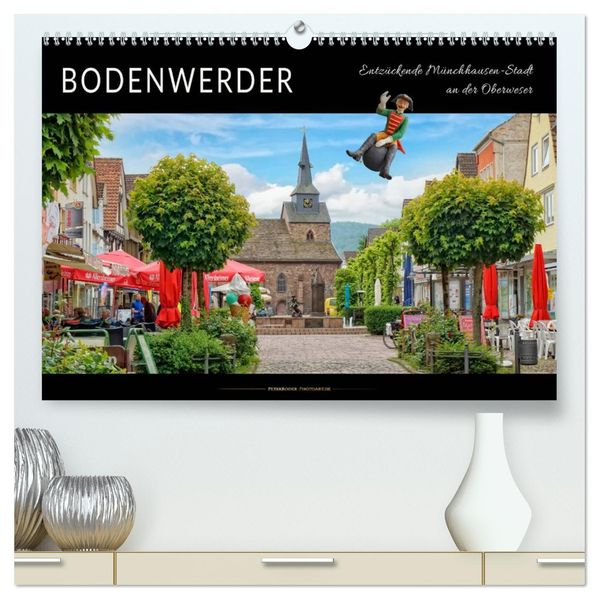 Bodenwerder - entzückende Münchhausen-Stadt an der Oberweser (hochwertiger Premium Wandkalender 2027 DIN A2 quer) Kunstdruck in Hochglanz