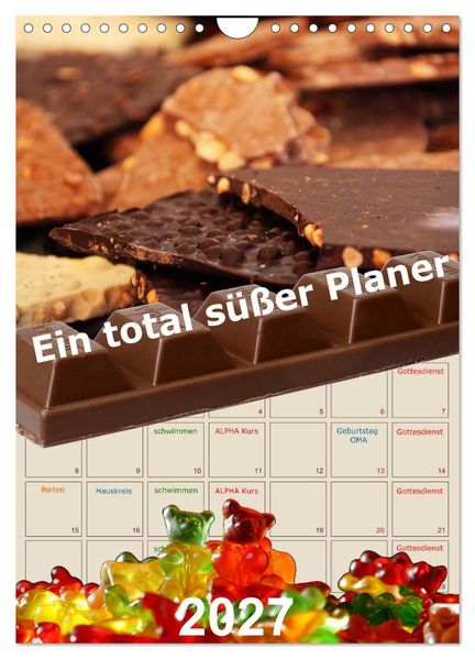 Ein total süßer Planer (Wandkalender 2027 DIN A4 hoch) CALVENDO Monatskalender