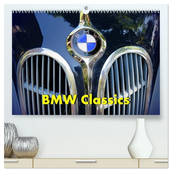 BMW Classics (hochwertiger Premium Wandkalender 2027 DIN A2 quer) Kunstdruck in Hochglanz