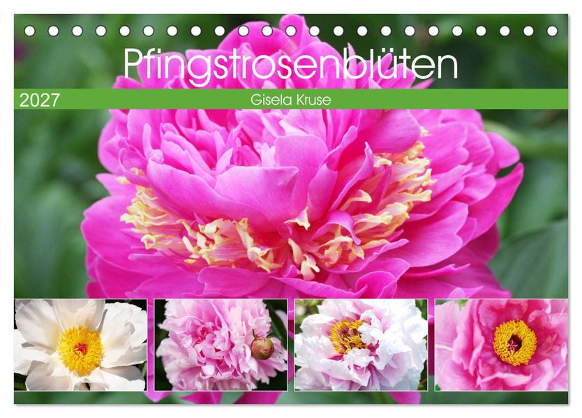 Pfingstrosenblüten (Tischkalender 2027 DIN A5 quer) CALVENDO Monatskalender