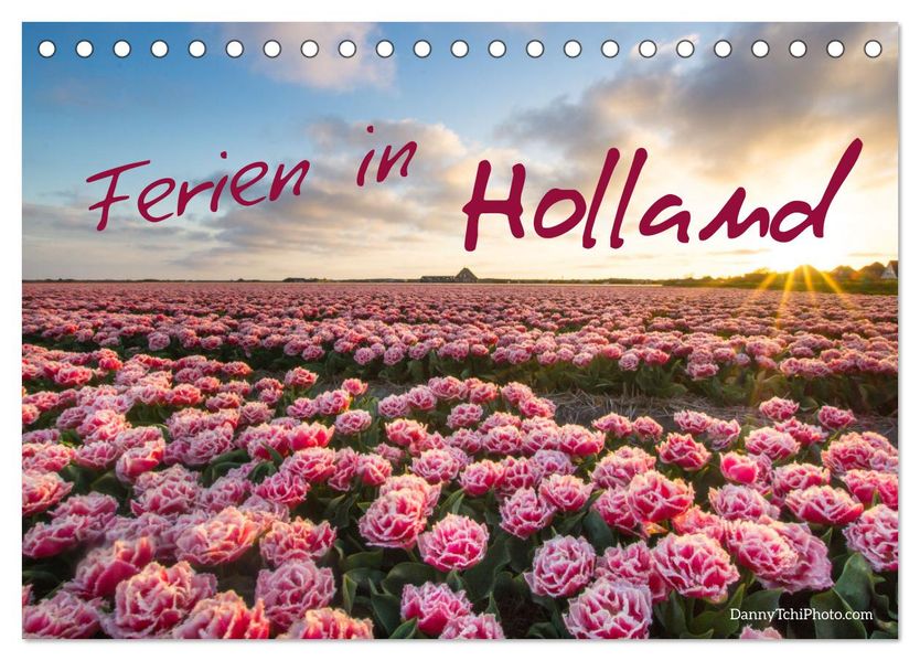 Ferien in Holland (Tischkalender 2027 DIN A5 quer) CALVENDO Monatskalender