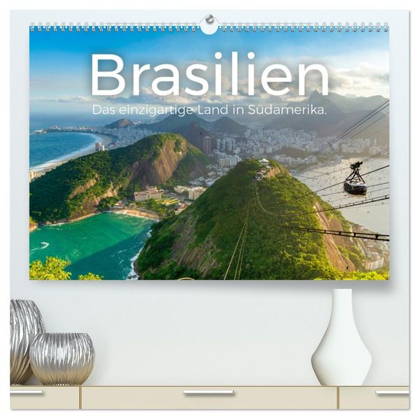 Brasilien - Das einzigartige Land in Südamerika. (hochwertiger Premium Wandkalender 2027 DIN A2 quer) Kunstdruck in Hochglanz