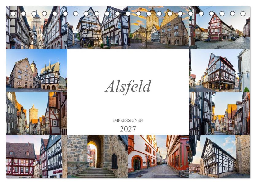 Alsfeld Impressionen (Tischkalender 2027 DIN A5 quer) CALVENDO Monatskalender