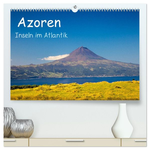 Azoren - Inseln im Atlantik (hochwertiger Premium Wandkalender 2027 DIN A2 quer) Kunstdruck in Hochglanz