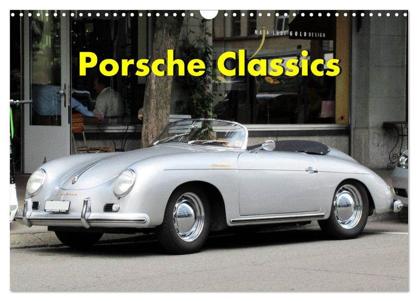 Porsche Classics (Wandkalender 2027 DIN A3 quer) CALVENDO Monatskalender