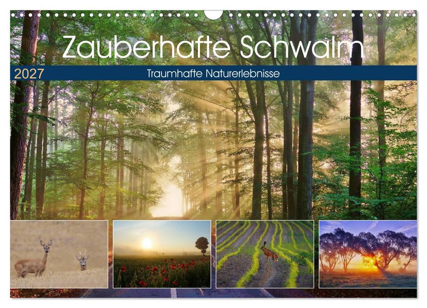 Zauberhafte Schwalm (Wandkalender 2027 DIN A3 quer) CALVENDO Monatskalender