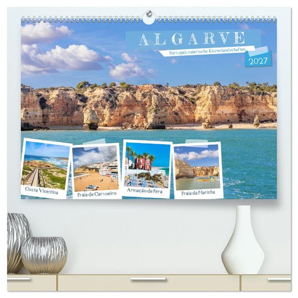 Algarve - Portugals malerische Küstenlandschaften (hochwertiger Premium Wandkalender 2027 DIN A2 quer) Kunstdruck in Hochglanz