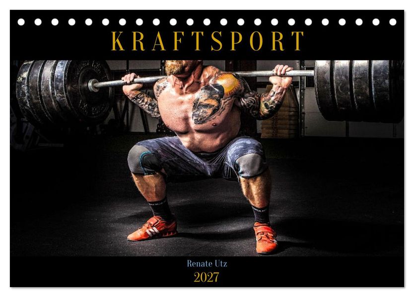 Kraftsport (Tischkalender 2027 DIN A5 quer) CALVENDO Monatskalender