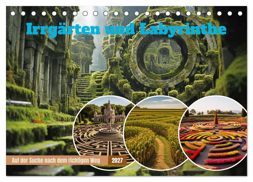 Irrgärten und Labyrinthe (Tischkalender 2027 DIN A5 quer) CALVENDO Monatskalender