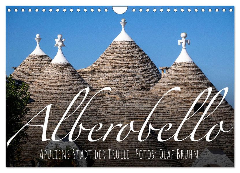 Alberobello - Apuliens Stadt der Trulli (Wandkalender 2027 DIN A4 quer) CALVENDO Monatskalender