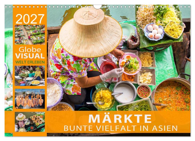 MÄRKTE - Bunte Vielfalt in Asien (Wandkalender 2027 DIN A3 quer) CALVENDO Monatskalender