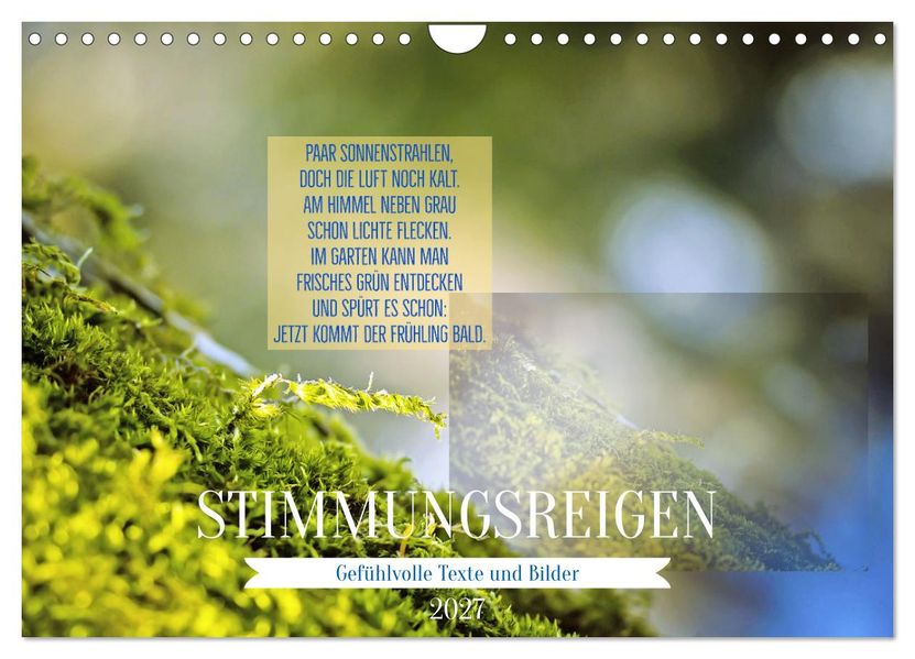 Stimmungsreigen Gefühlvolle Texte und Bilder (Wandkalender 2027 DIN A4 quer) CALVENDO Monatskalender