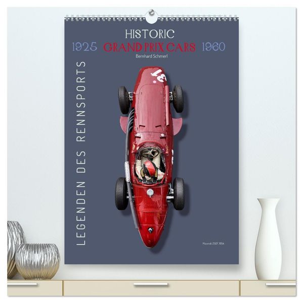 Legenden des Rennsports Historic Grand Prix Cars 1925-1960 (hochwertiger Premium Wandkalender 2027 DIN A2 hoch) Kunstdruck in Hochglanz
