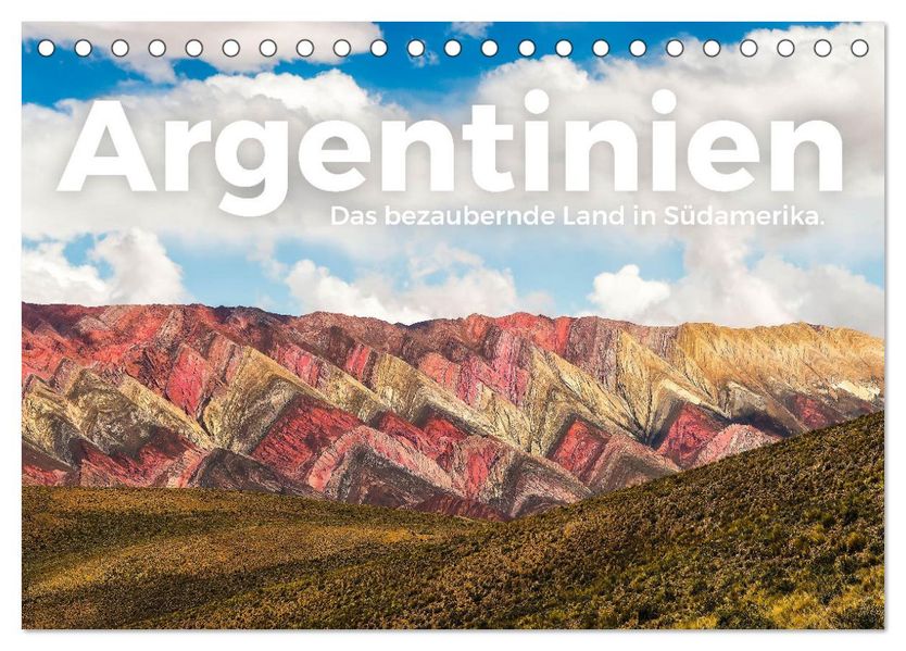 Argentinien - Das bezaubernde Land in Südamerika. (Tischkalender 2027 DIN A5 quer) CALVENDO Monatskalender