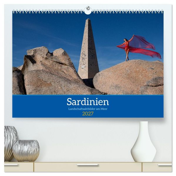 Sardinien - Landschaftsaktbilder am Meer (hochwertiger Premium Wandkalender 2027 DIN A2 quer) Kunstdruck in Hochglanz
