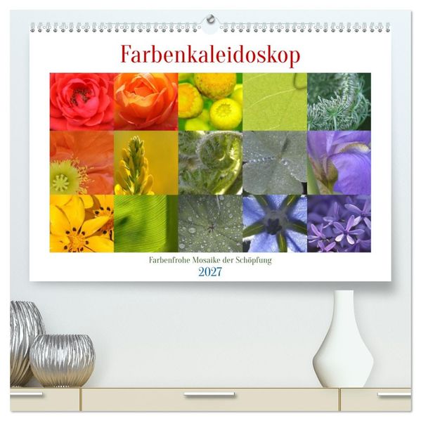 Farbenkaleidoskop (hochwertiger Premium Wandkalender 2027 DIN A2 quer) Kunstdruck in Hochglanz