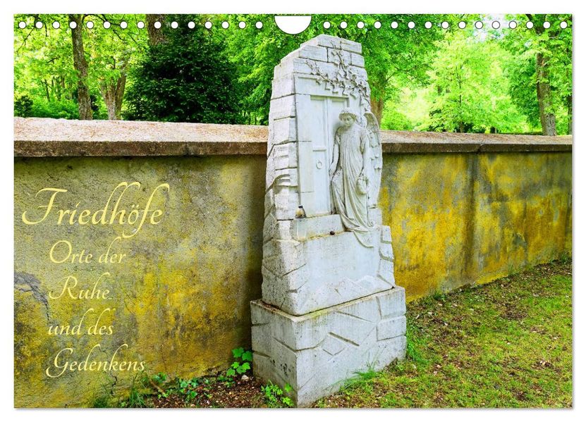 Friedhöfe - Orte der Ruhe und des Gedenkens (Wandkalender 2027 DIN A4 quer) CALVENDO Monatskalender